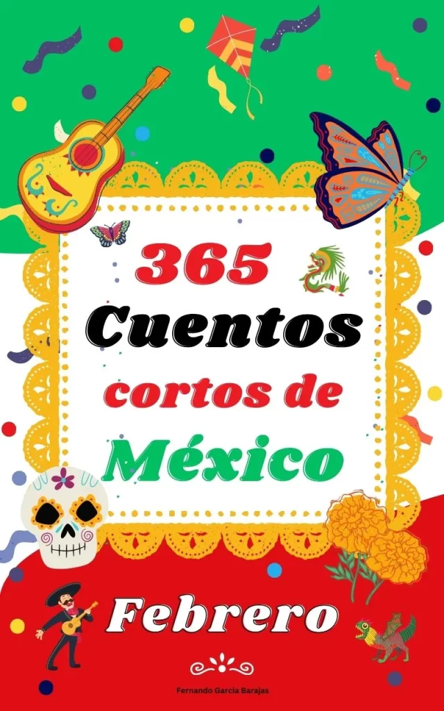 365 cuentos cortos de mexico - febrero